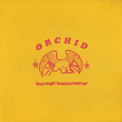 Orchid | Dance Tonight! Revolution Tomorrow! | Album