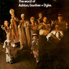 Ashton Gardner &amp; Dyke | Le pire d'Ashton Gardner &amp; Dyke | Album