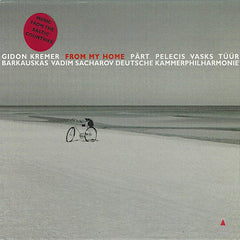 Gidon Kremer | From My Home: Pärt, Pelecis, Vasks, Tüür & Barkauskas | Album