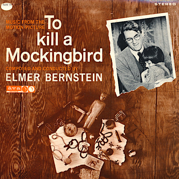 Elmer Bernstein | To Kill a Mockingbird (Soundtrack) | Album