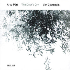 Partie Arvo | Le cri du cerf (avec Vox Clamantis) | Album