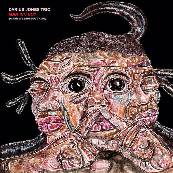 Darius Jones | Man'ish Boy (w/ Darius Jones Trio) | Album
