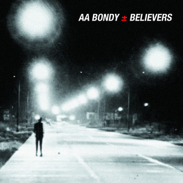 AA Bondy | Believers | Album