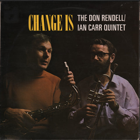 Don Rendell / Ian Carr Quintet | Change Is | Album