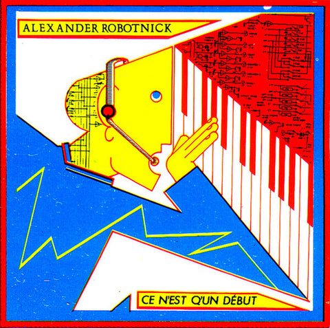 Alexander Robotnick | Ce n'est q'un début | Album