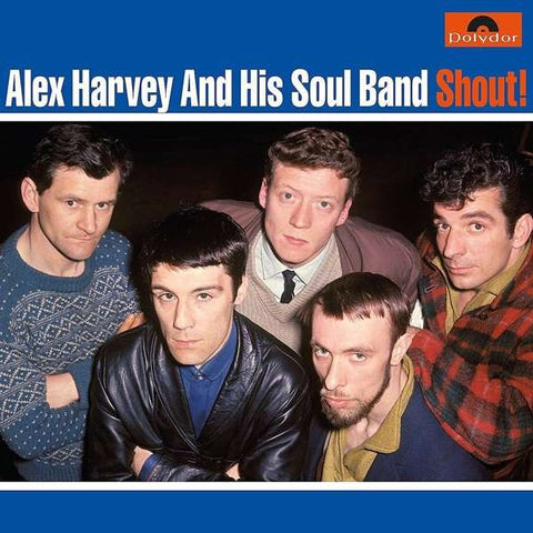 Alex Harvey and His Soul Band | Shout! (Arch.) | Album