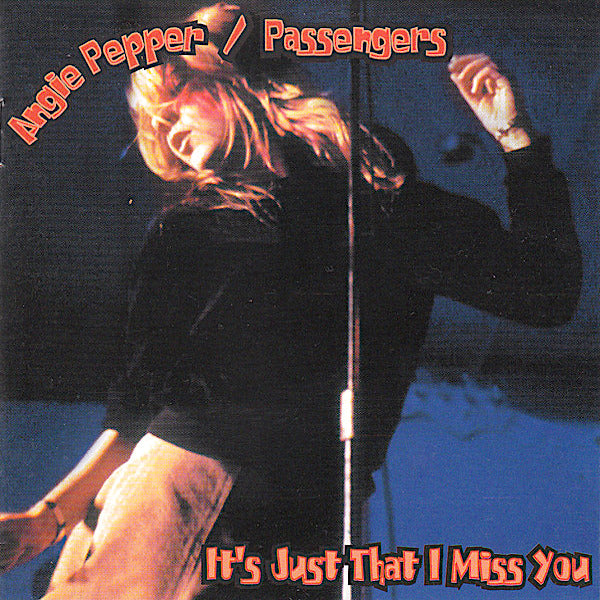 Angie Pepper | It's Just That I Miss You (w/ Passengers) | Album