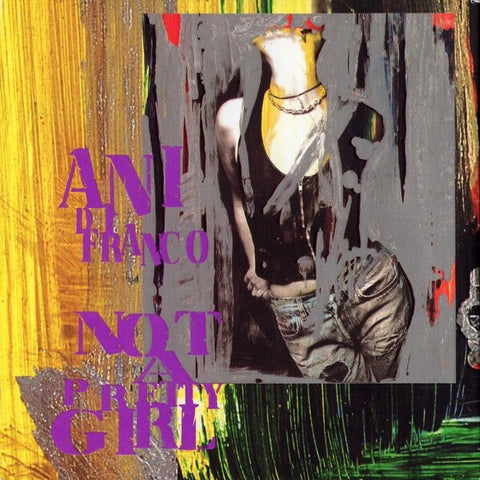 Ani DiFranco | Not a Pretty Girl | Album