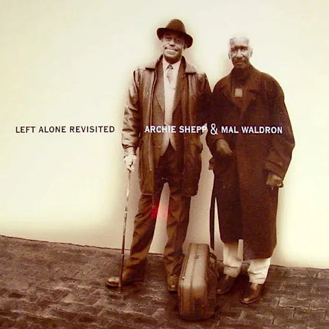 Archie Shepp | Left Alone Revisited (avec Mal Waldron) | Album