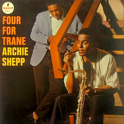 Archie Shepp | Quatre pour Trane | Album