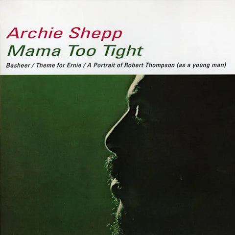 Archie Shepp | Maman trop serrée | Album