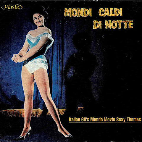 Armando Sciascia | Mondi caldi di notte: Italian 60's Mondo Movie Sexy Themes | Album