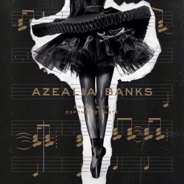 Azealia Banks | Broke With Expensive Taste | Album