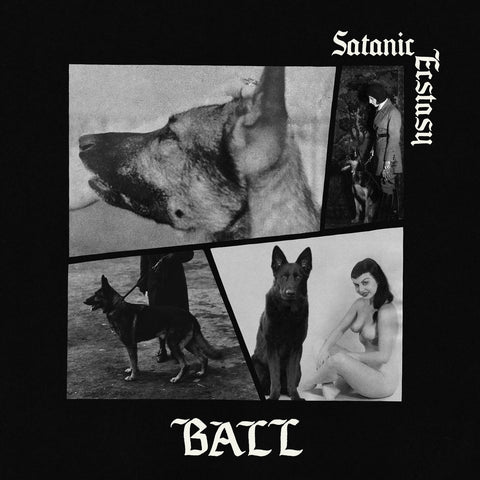 Ball | Satanic Ecstasy | Album