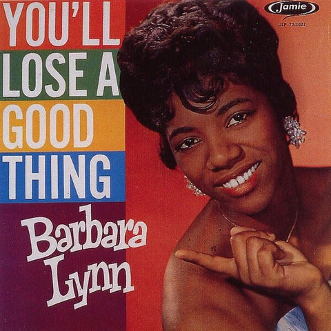 Barbara Lynn | You'll Lose a Good Thing | Album