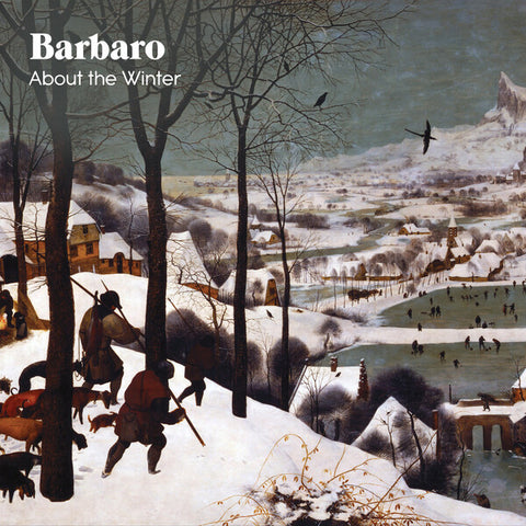 Barbaro (États-Unis) | À propos de l'hiver | Album