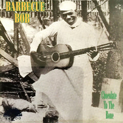 Barbeque Bob | Chocolate to the Bone (Arch.) | Album