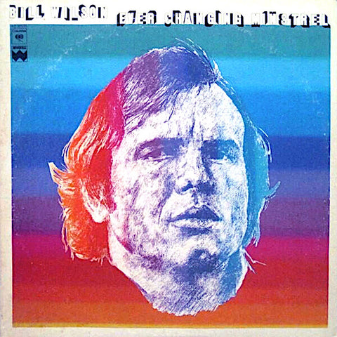 Bill Wilson | Ever Changing Minstrel | Album