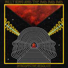 Billy King & The Bad Bad Bad | Introspective Resolute | Album