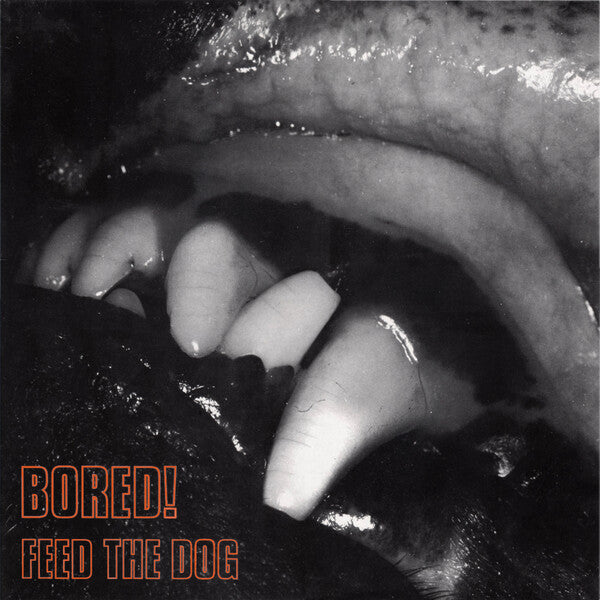 Bored! | Feed the Dog | Album