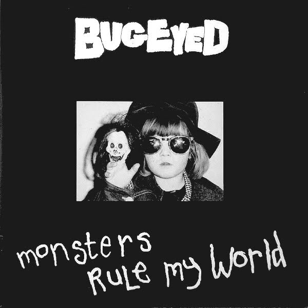 Bugeyed | Monsters Rule My World | Album