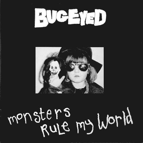 Bugeyed | Monsters Rule My World | Album