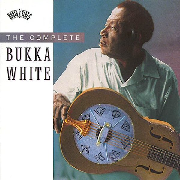 Bukka White | The Complete Bukka White (Comp.) | Album