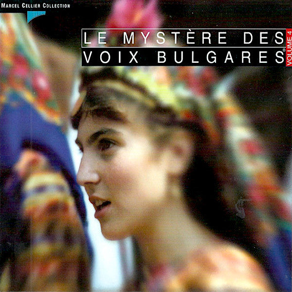 The Mystery of Bulgarian Voices | Le Mystère Des Voix Bulgares Vol. 4 | Album