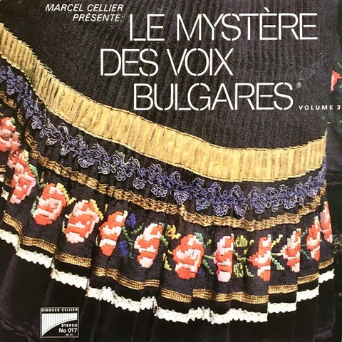 The Mystery of Bulgarian Voices | Le Mystère Des Voix Bulgares Vol. 3 | Album