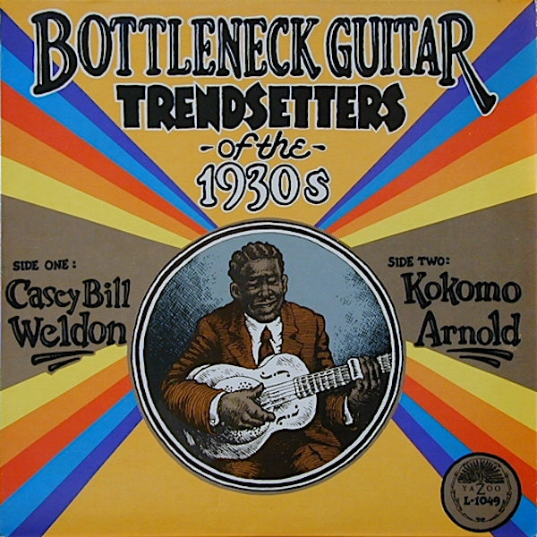Casey Bill Weldon / Kokomo Arnold | Bottleneck Guitar Trendsetters of the 1930s (Arch.) | Album
