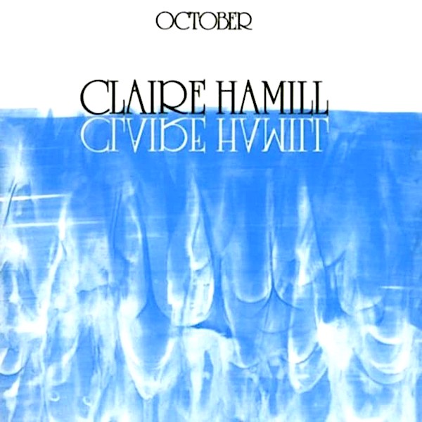 Claire Hamill | October | Album