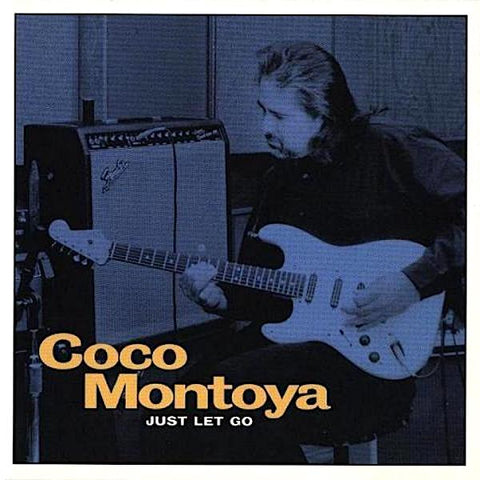 Coco Montoya | Just Let Go | Album