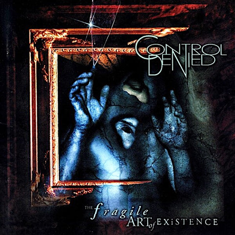Control Denied | The Fragile Art of Existence | Album