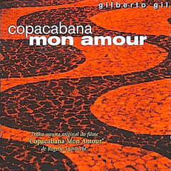 Gilberto Gil | Copacabana mon amour (Soundtrack) | Album