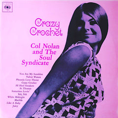 The Col Nolan Soul Syndicate | Crazy Crochet | Album
