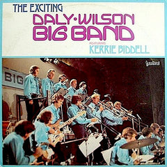 Daly-Wilson Big Band | The Exciting Daly-Wilson Big Band featuring Kerrie Biddell  | Album