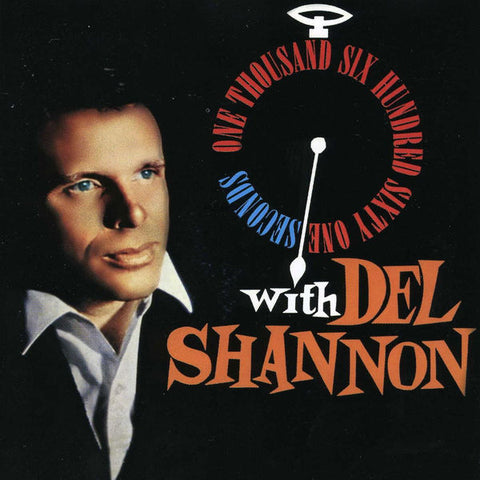 Del Shannon | One Thousand Six Hundred Sixty-One Seconds With Del Shannon | Album