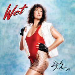Dick Move | Wet | Album