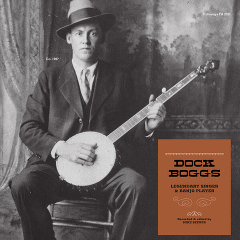 Dock Boggs | Dock Boggs: Legendary Singer & Banjo Player (Arch.) | Album