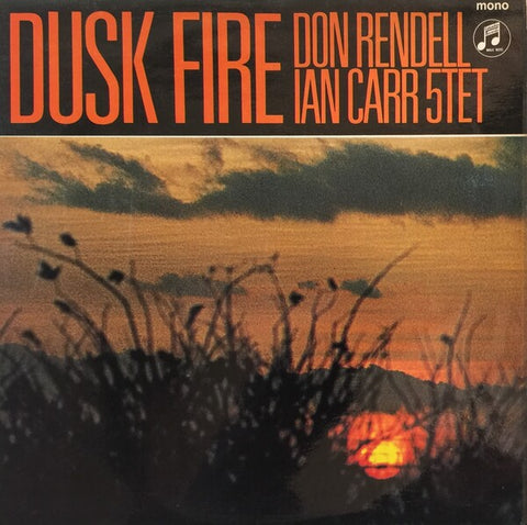 Don Rendell / Ian Carr Quintet | Dusk Fire | Album