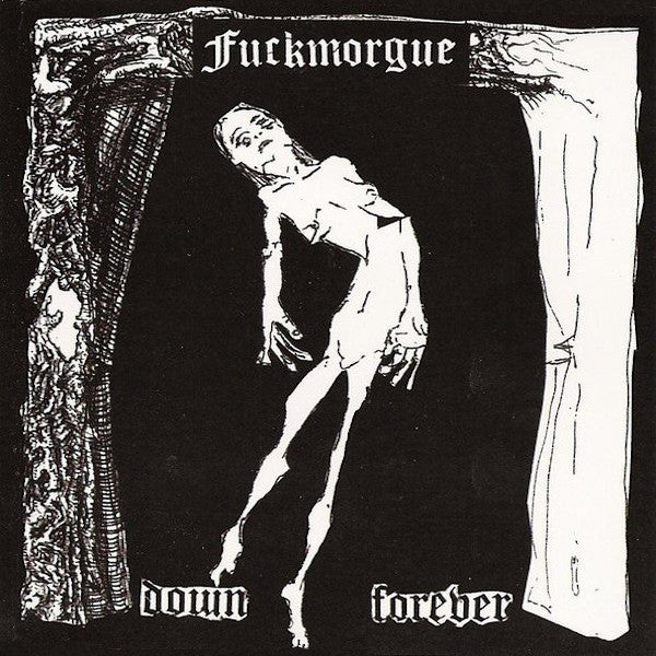 Fuckmorgue | Down Forever | Album