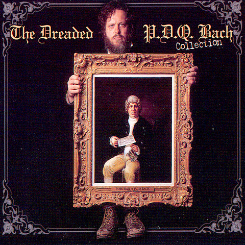 P.D.Q. Bach | The Dreaded P.D.Q. Bach Collection (Comp.) | Album