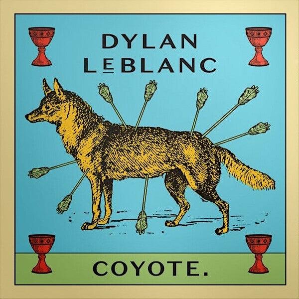 Dylan LeBlanc | Coyote | Album