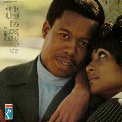 Eddie Floyd | I've Never Found a Girl | Album