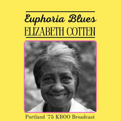 Elizabeth Cotten | Euphoria Blues (Live Portland '75) | Album