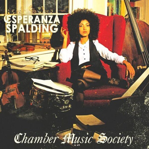 Esperanza Spalding | Chamber Music Society | Album