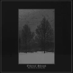 Ethereal Shroud | They Became the Falling Ash | Album