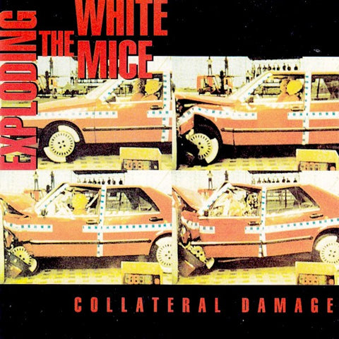 Exploding White Mice | Collateral Damage | Album