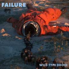 Failure | Wild Type Droid | Album