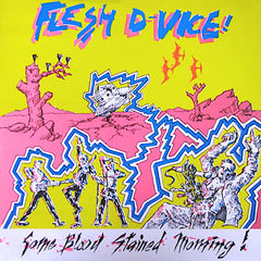 Flesh D-Vice | Some Bloodstained Morning | Album